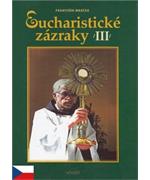 Eucharistické zázraky III.                                                      
